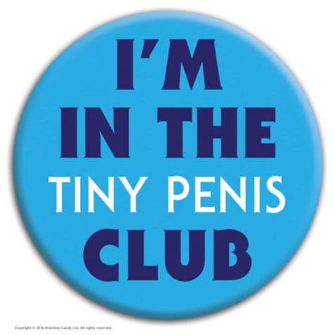 Brainbox Candy Tiny Penis Club Badge Funny Stag Cheap Gift Joke Rude Brainbox Candy Tiny Penis Club Badge Funny Stag Cheap Gift Joke Rude