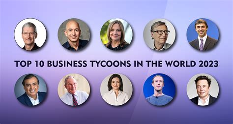 Top Business Tycoons In The World 2019 Business Leader Business World Top Business Tycoons In The World 2019 Business Leader Business World